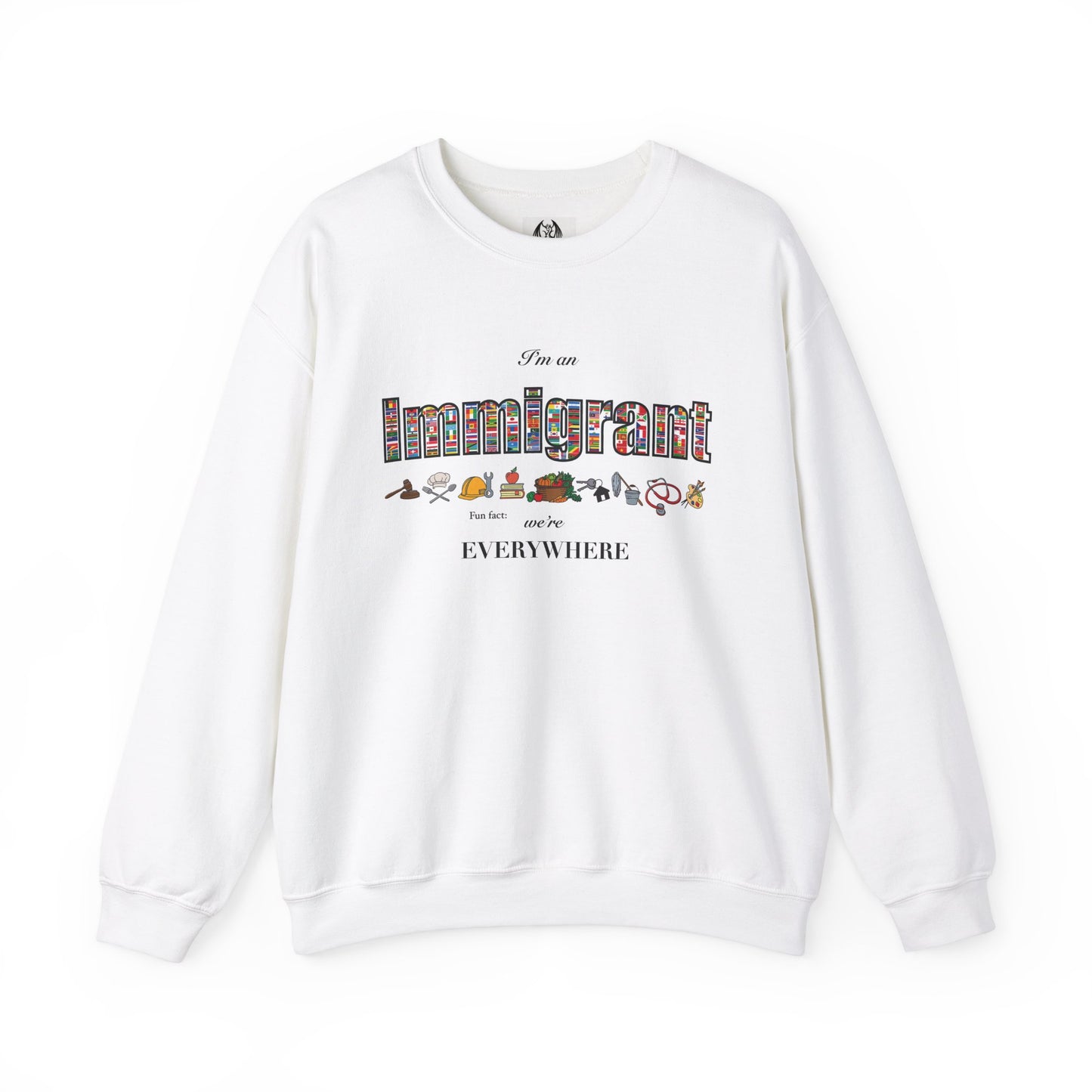 Immigrant Occupations Sweatshirt